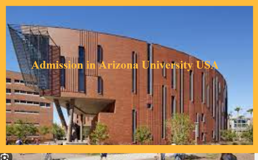 Admission in Arizona University USA