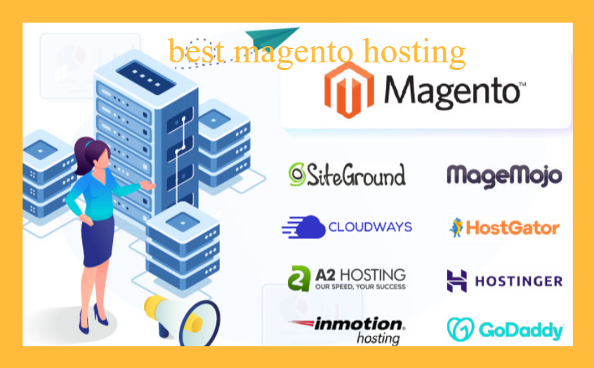 Best Magento Hosting: Your Complete Guide